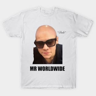 Mr worldwide Harry T-Shirt